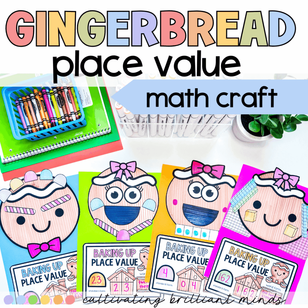 image - Cultivating Brilliant Minds a product photo of a gingerbread place value craft.