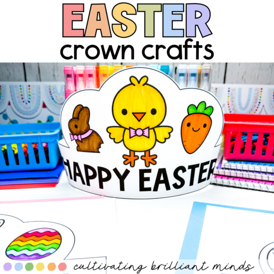 1 - Cultivating Brilliant Minds Easter crown crafts