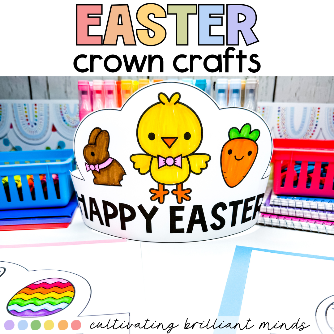 1 - Cultivating Brilliant Minds Easter crown crafts