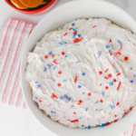 Fourth of July Funfetti Dip - Cultivating Brilliant Minds Fourth of July Funfetti Dip