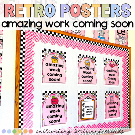 Classroom posters that say amazing work coming soon