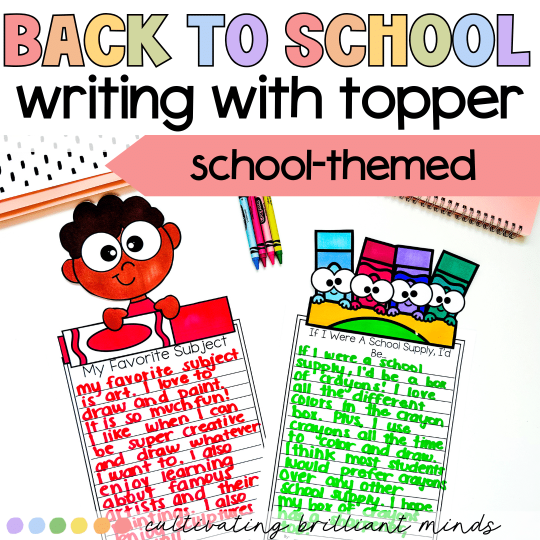 3 - Cultivating Brilliant Minds Back to school writing with topper