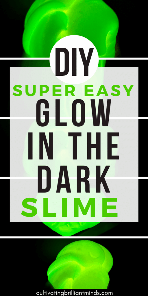 3 - Cultivating Brilliant Minds glow in the dark slime