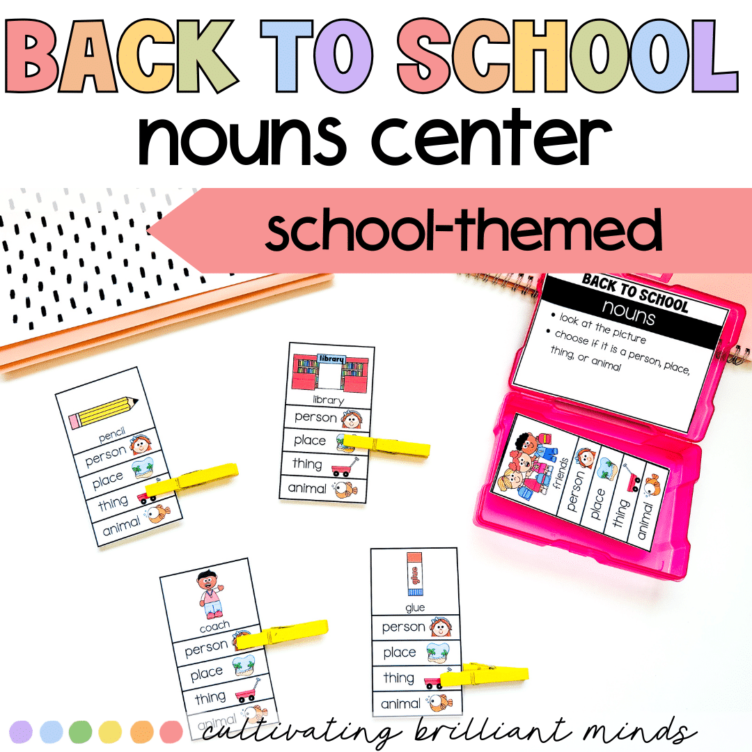 4 - Cultivating Brilliant Minds Noun sorting centers