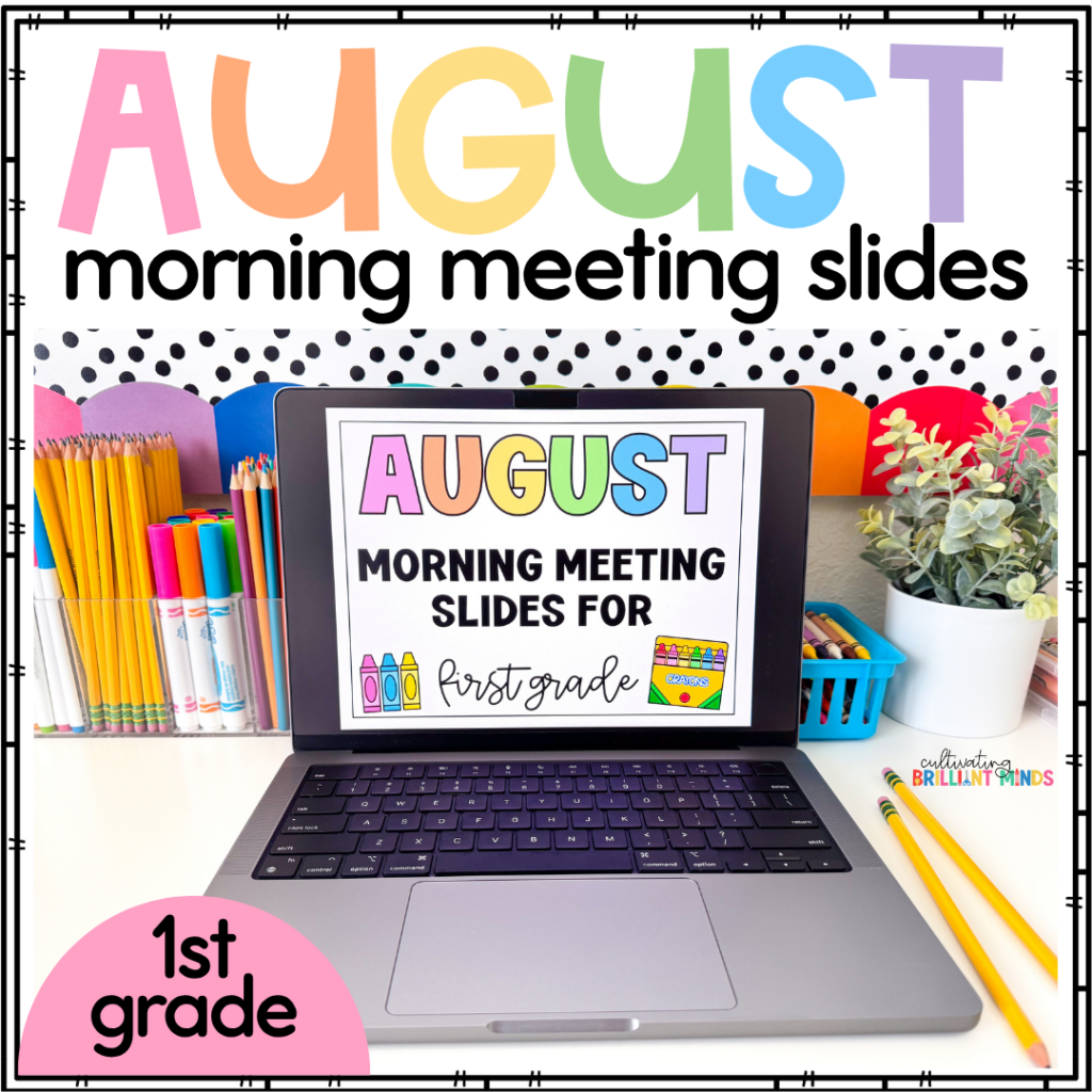 morning meeting slides four august for first grade