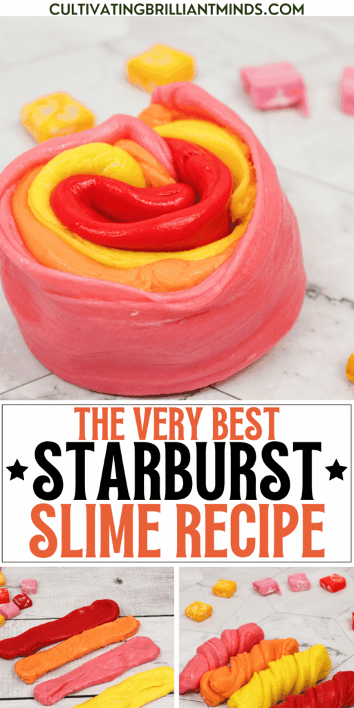 3 - Cultivating Brilliant Minds EDIBLE STARBURST SLIME