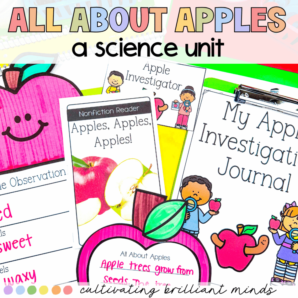 Apple Science Unit - Cultivating Brilliant Minds Apple Investigations Science Unit for Kids