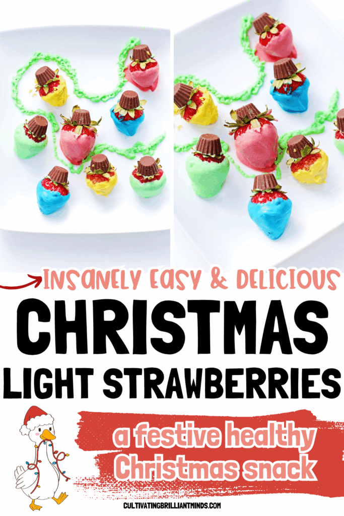Christmas Light Strawberries - Cultivating Brilliant Minds strawberries decorated to look like Christmas lights
