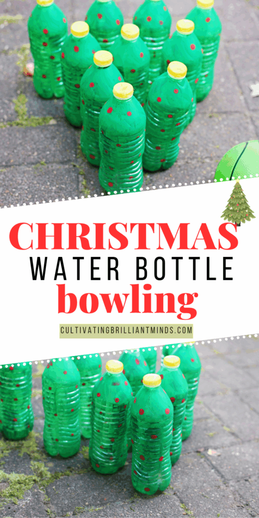 Christmas Tree Bowling - Cultivating Brilliant Minds water bottles painted to look like christmas trees set up like bowling pins