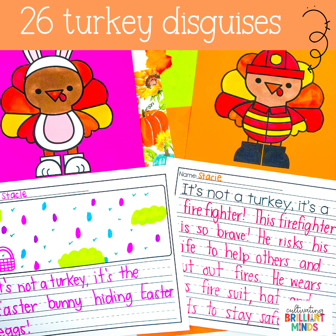 Disguise A Turkey Craft - Cultivating Brilliant Minds a craft to disguise a turkey with a writing page - turkeys disguised as a bunny and a fire fighter