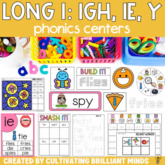 centers and worksheets that focus on the long i sound for words that include "igh" "y" and "ie"