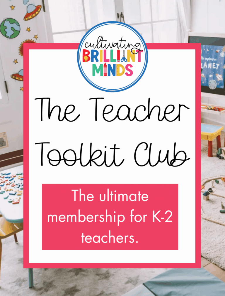 a box that has the cultivating brilliant minds logo and text that reads "The teacher toolkit club: the ultimate membership for k-2 teachers." There is a photo of a home classroom in the background.