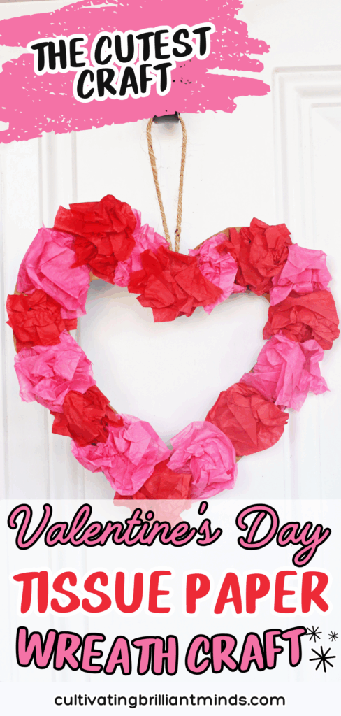 Tissue Paper Heart Wreath - Cultivating Brilliant Minds a heart wreath made out of tissue paper