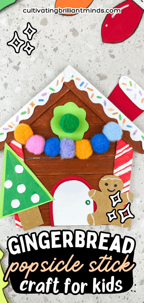 Gingerbread House Craft - Cultivating Brilliant Minds gingerbread house craft made out of popsicle sticks