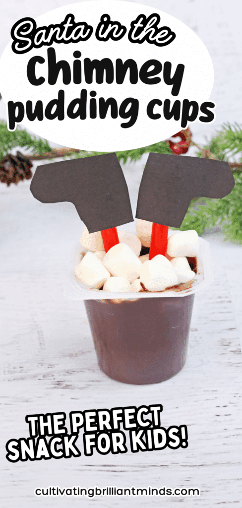 Santa In The Chimney Pudding - Cultivating Brilliant Minds A pudding cup decorated to look like santa is in the chimney with his legs sticking out