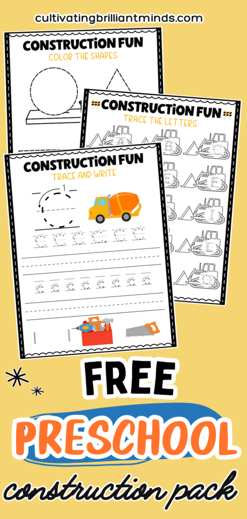 Pre-K Construction Packet - Cultivating Brilliant Minds construction themed worksheets to practice shapes, letters, and counting