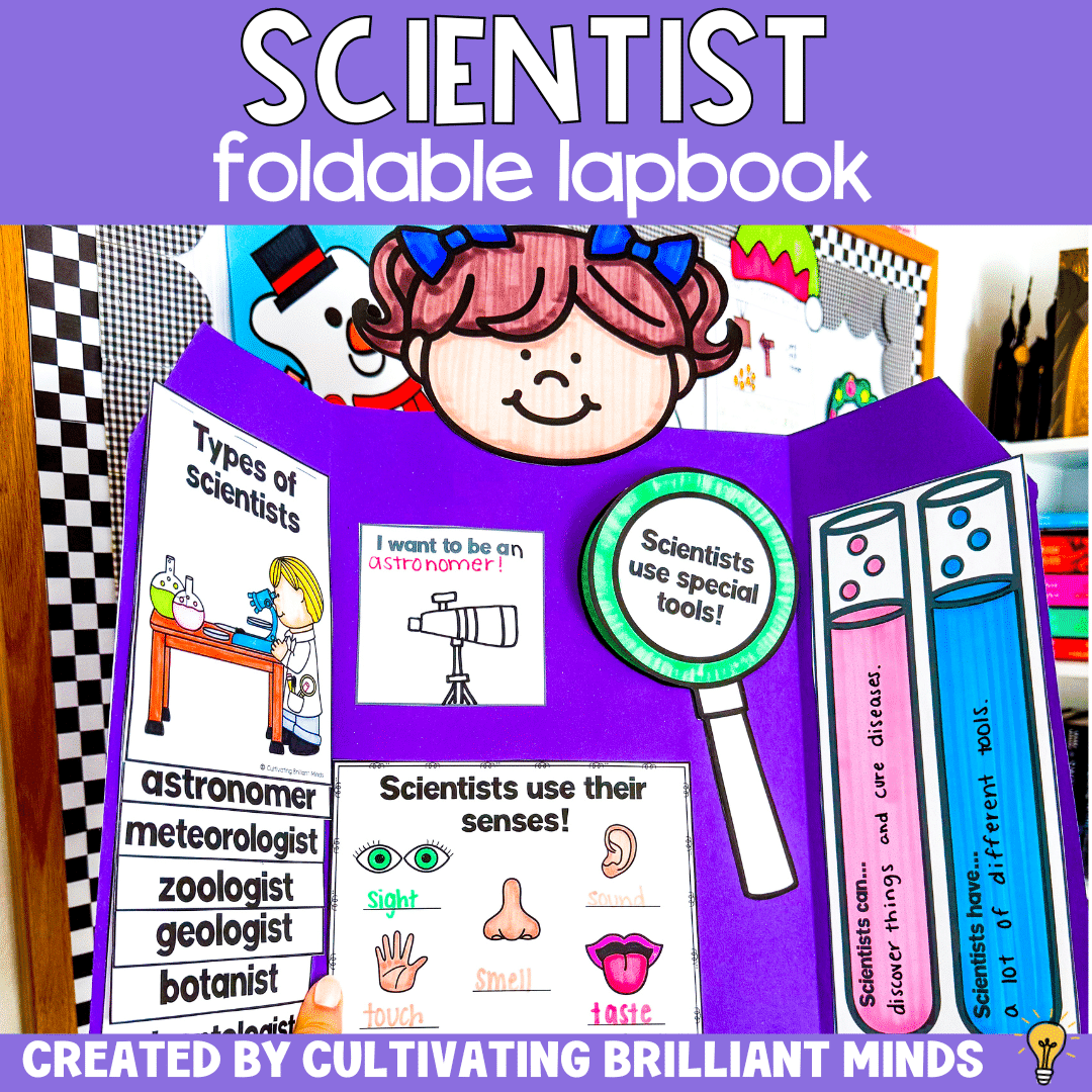 Scientist Lapbook - Cultivating Brilliant Minds a lapbook that has activities about scientists