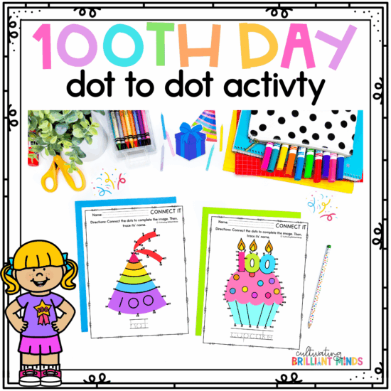 100th day dot to dot sheets with a party hat and cupcake on them