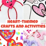 Heart-Themed Crafts For Kids This Valentine's Day - Cultivating Brilliant Minds a collage of Heart-Themed Crafts For Kids This Valentine's Day