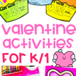 Valentine's Day Activities for K/1 - Cultivating Brilliant Minds a collage of valentine's day activities for kindergarten and first grade- a cupcake place value craft and a cook math addition craft