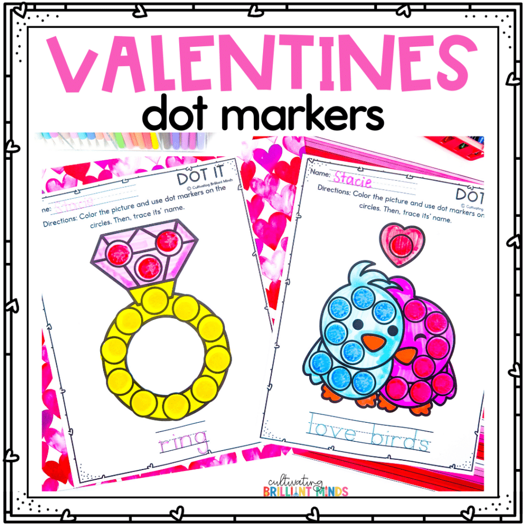 Valentine Dot Marker - Cultivating Brilliant Minds