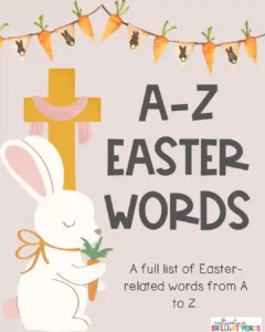 a graphic of a bunny, cross, and carrot garland with text that reads "A-Z Easter Words: A full list of Easter-related words from A to Z"