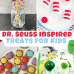 Dr. Seuss Inspired Treats - Cultivating Brilliant Minds a collage of Dr. Seuss inspired treats