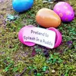 Easter Egg Hunt Movement Game - Cultivating Brilliant Minds an easter egg hunt movement game that has a strip of paper inside the egg that says "pretend to splash in a puddle"