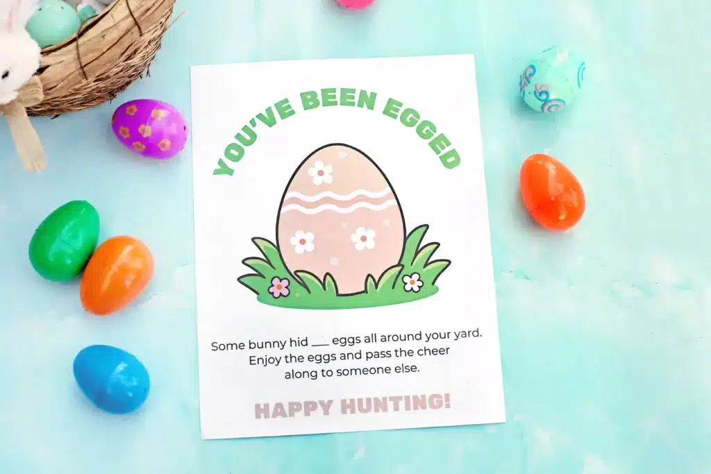 You've Been Egged Printable For Easter - Cultivating Brilliant Minds a printable that reads “You’ve Been Egged! Some bunny hid ___ eggs all around your yard. Enjoy the eggs and pass the cheer along to someone else.”