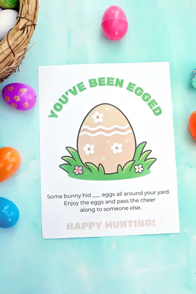 You've Been Egged Printable For Easter - Cultivating Brilliant Minds a printable that reads “You’ve Been Egged! Some bunny hid ___ eggs all around your yard. Enjoy the eggs and pass the cheer along to someone else.”