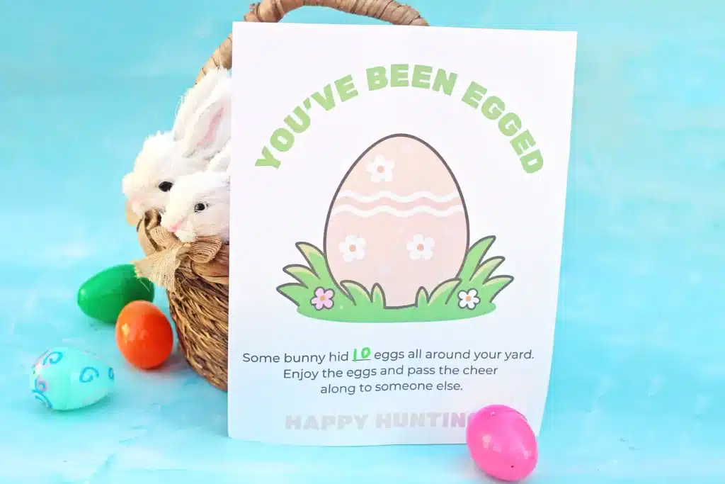You've Been Egged Printable for Easter - Cultivating Brilliant Minds a printable that reads “You’ve Been Egged! Some bunny hid ___ eggs all around your yard. Enjoy the eggs and pass the cheer along to someone else.”
