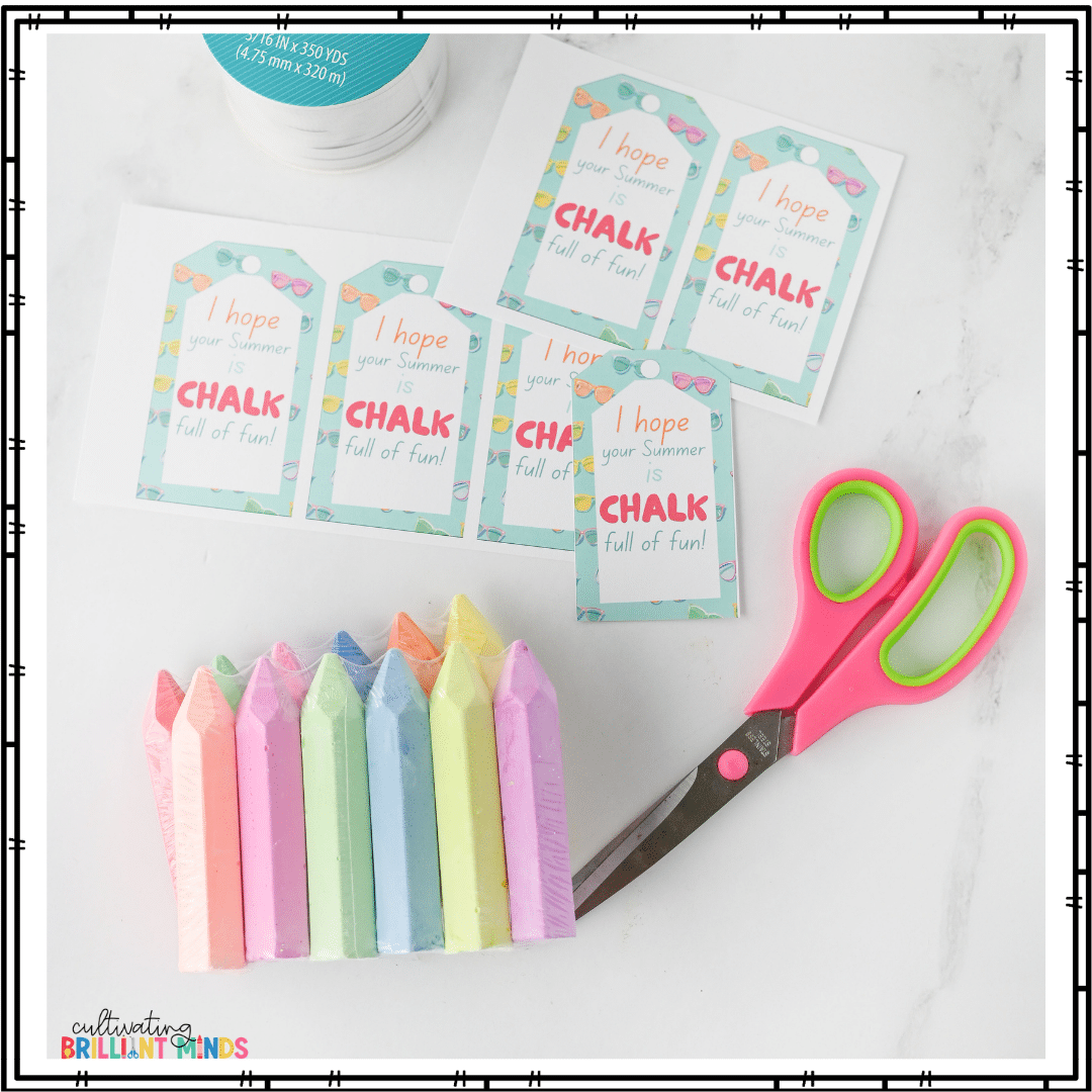 Chalk Full of Fun Tags - Cultivating Brilliant Minds gift tags that say :I hope your summer is chalk full of fun" attached to pieces of chalk
