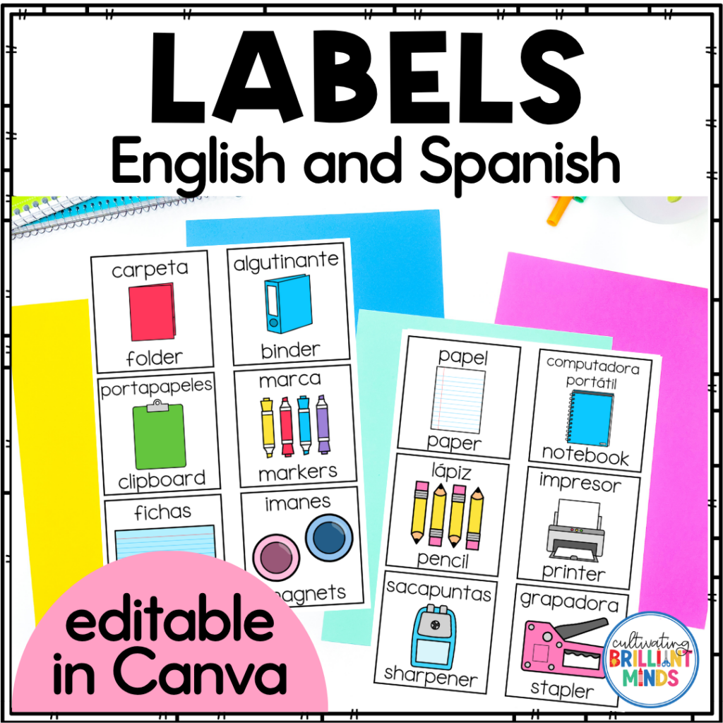 English Spanish Labels - Cultivating Brilliant Minds labels for a classroom that are in english and spanish