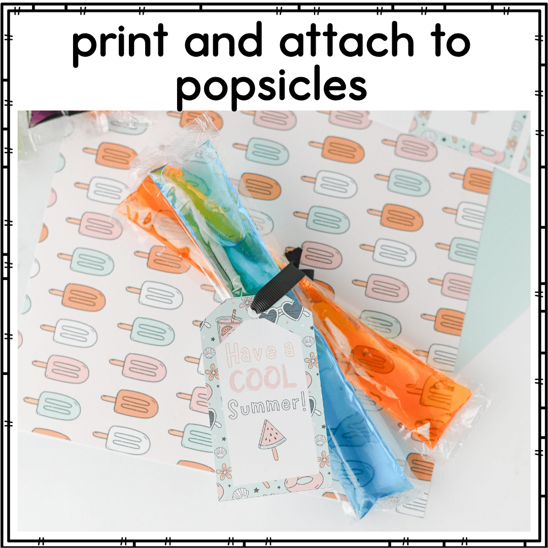 Have A Cool Summer - Cultivating Brilliant Minds a printable tag that reads "have a cool summer" attached to a popsicle