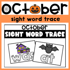 Poster for October sight word tracing with two example cards: 'was' under a purple house and 'bat' under a bat, both with dotted tracing outlines.