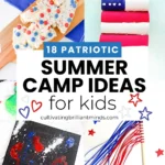 a collage of Patriotic Summer Camp Ideas