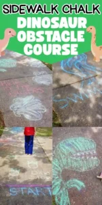Collage of sidewalk chalk drawings for a dinosaur obstacle course; a child in a red shirt and blue pants stands on the pavement; various dinosaur shapes and spirals drawn with chalk, with a bold title banner reading 'SIDEWALK CHALK DINOSAUR OBSTACLE COURSE' at the top.