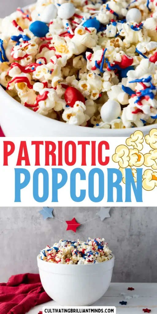 Patriotic Popcorn - Cultivating Brilliant Minds patriotic popcorn with red, white, and blue sprinkles, chocolate, and m&ms