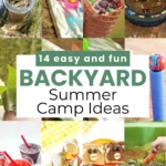 a collage of Backyard Summer Camp Ideas