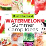 a collage of watermelon crafts, activities, and recipes for summer camp