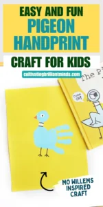 a pigeon handprint craft that is a blue handprint on yellow paper with details to look like a pigeon next to the book "The pigeon has to go to school"