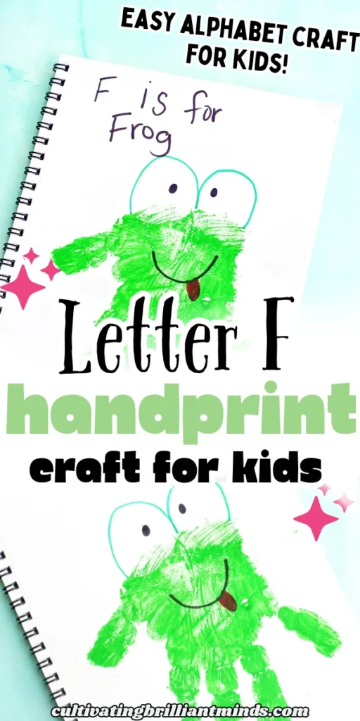 Letter F Frog Handprint Craft - Cultivating Brilliant Minds a letter f handprint craft that is a green handprint decorated to look like a frog
