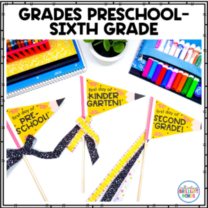 pencil pennants that read "first day of" different grades