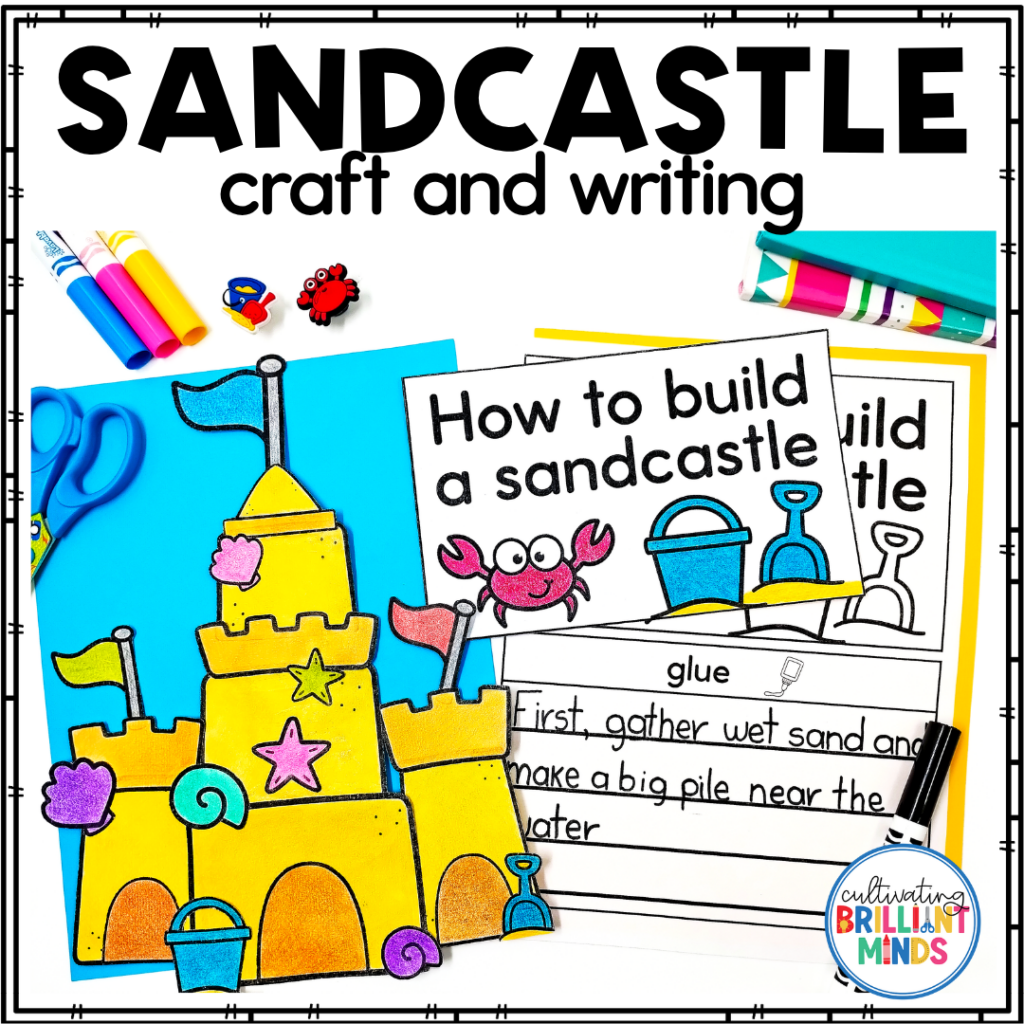 Sandcastle Writing - Cultivating Brilliant Minds a sandcastle writing craft where kids build a sandcastle and then write about it
