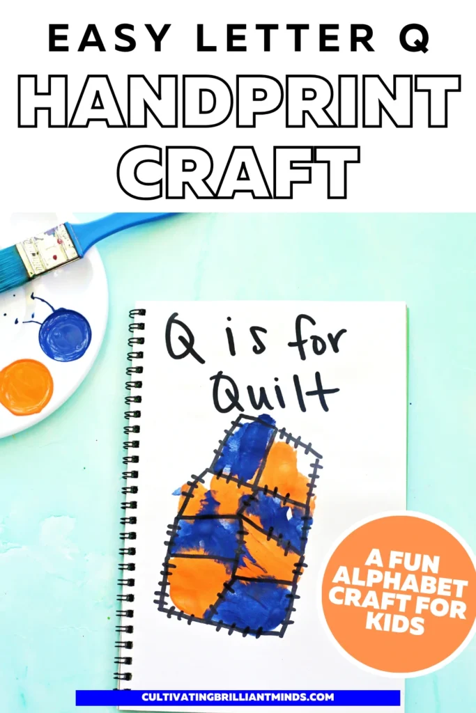 a letter q handprint craft that is designed to look like a quilt with "Q is for quilt"