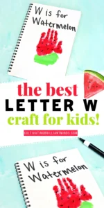 Bright educational poster for kids: 'the best letter W craft for kids' with watermelon drawings and a notebook saying 'W is for Watermelon'