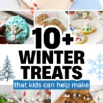 a collage of Winter Treats for Kids